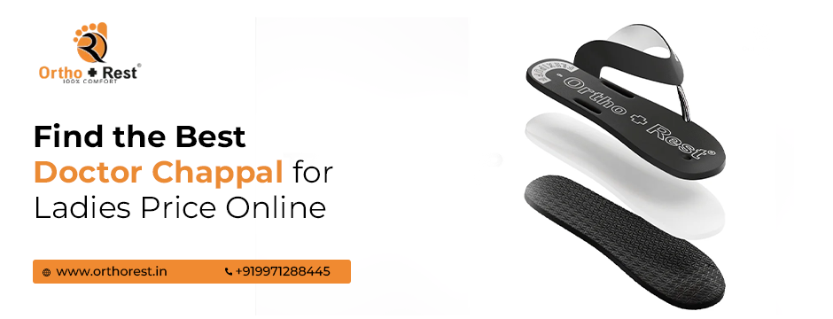 Find the Best Doctor Chappal for Ladies Price Online